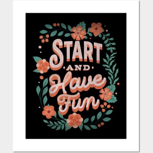 Start and have fun Posters and Art